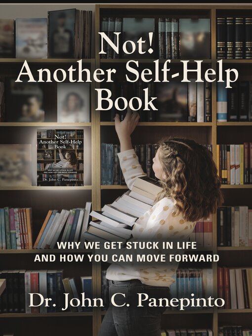 Title details for Not! Another Self-Help Book by Dr. John C. Panepinto - Wait list